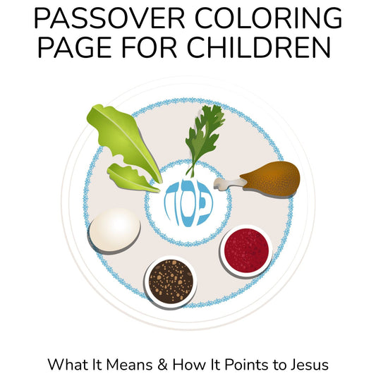 Black and white coloring page of a Passover seder plate for kids, featuring simple drawings of each item—shank bone, roasted egg, parsley, lettuce, horseradish, apple mixture, and salt water—with easy explanations of their meanings and how each one points to Jesus. Includes illustrations of matzah and four cups of wine with short, faith-based descriptions.